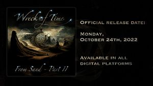 Wreck of Time - From Sand Part II - Release Date